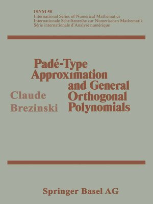cover image of Padé-Type Approximation and General Orthogonal Polynomials